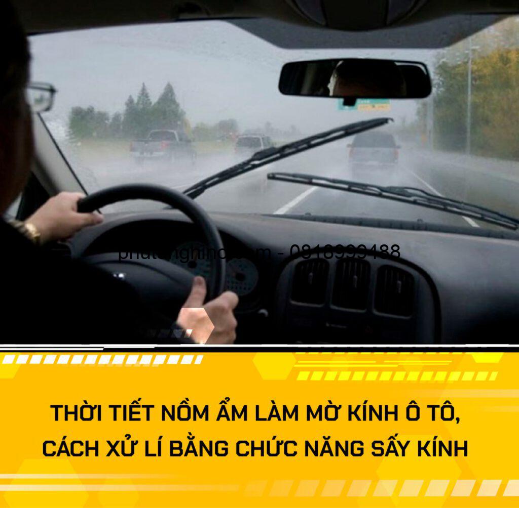 💧💧☀️ THỜI TIẾT NỒM ẨM LÀM MỜ KÍNH Ô TÔ, CÁCH XỬ LÍ BẰNG CHỨC NĂNG SẤY KÍNH 1 Bai 3