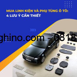 Phụ tùng ô tô - linh phụ kiện tại Minh Quang Auto