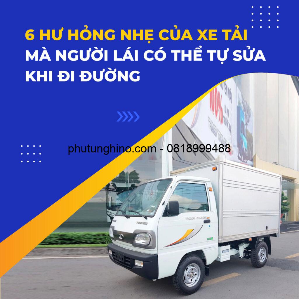 6 HƯ HỎNG NHẸ CỦA XE TẢI MÀ NGƯỜI LÁI CÓ THỂ TỰ SỬA KHI ĐI ĐƯỜNG 1 bai 6 1