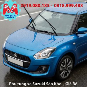 Cần gạt mưa Swift 2020-2024 Phụ tùng Giá Rẻ Sẵn Kho